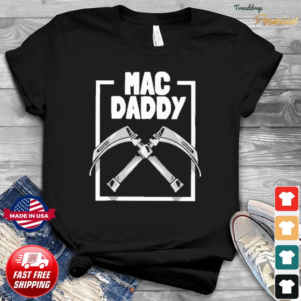 mac daddy shirt