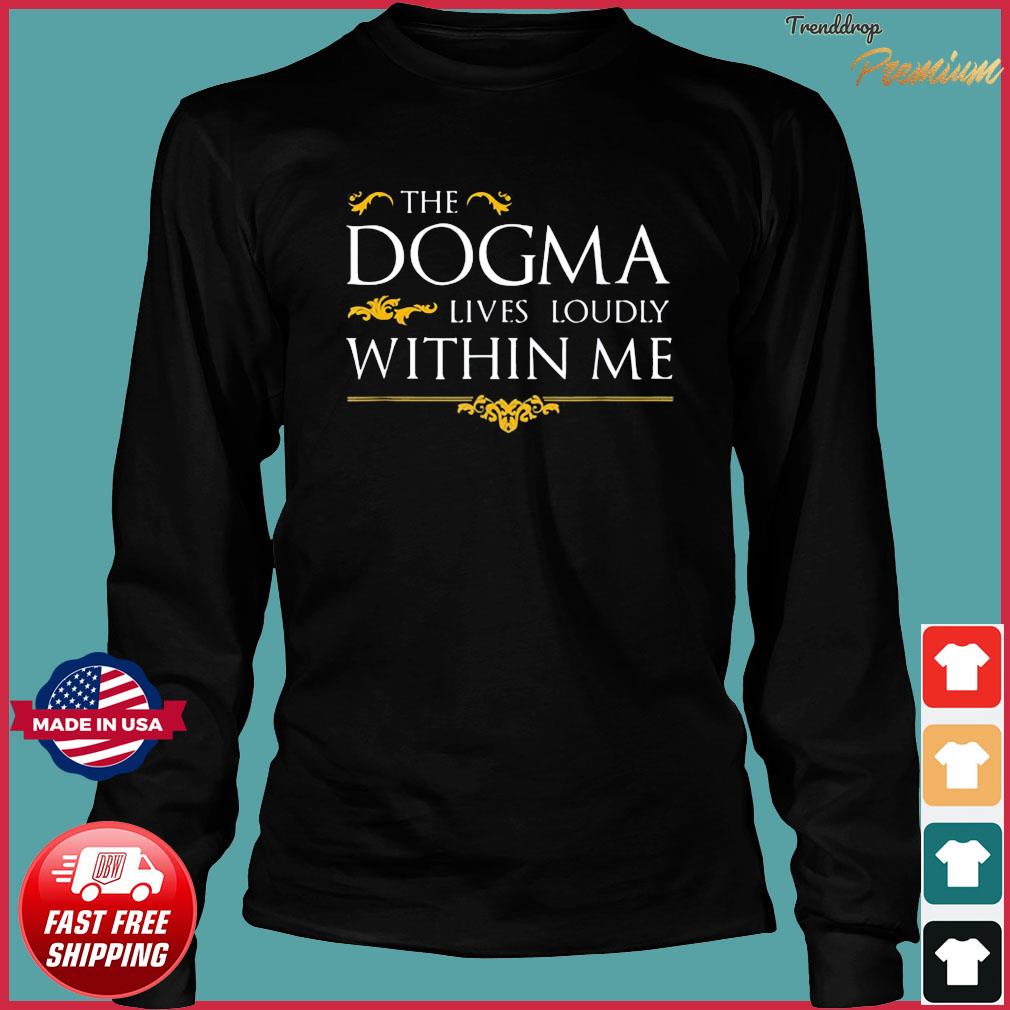 dogma shirt