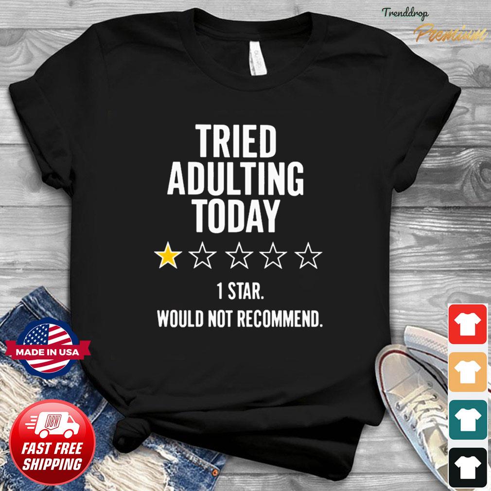 adulting 1 star shirt